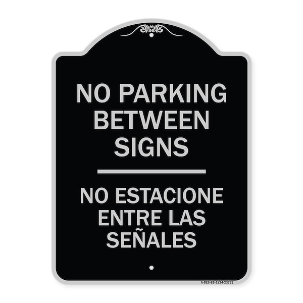 Signmission No Parking Between Signs No Estacione Entre Las Senales Heavy-Gauge Alum, 24" x 18", BS-1824-23761 A-DES-BS-1824-23761 - main